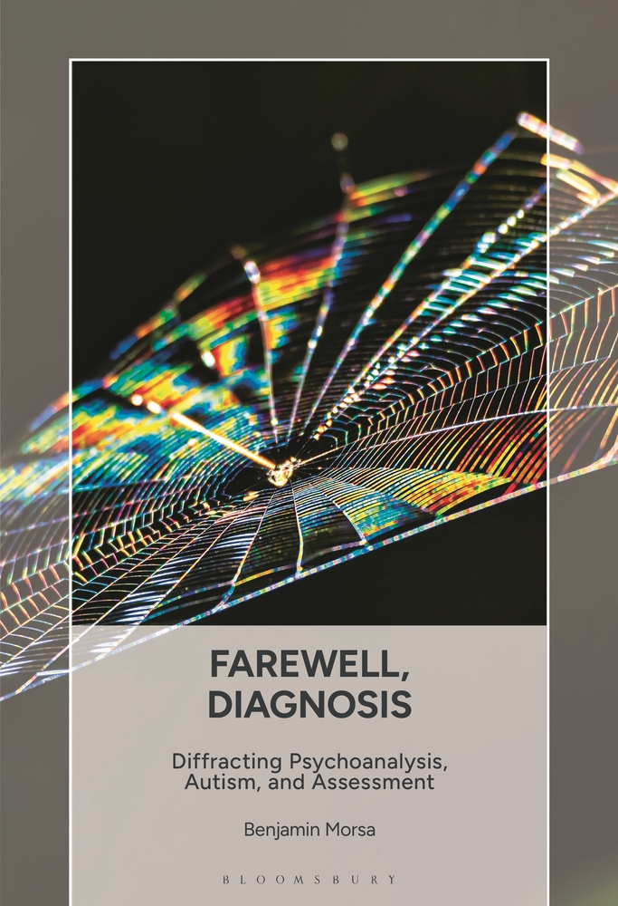 Farewell, Diagnosis: Diffracting Psychoanalysis, Autism, and Assessment cover