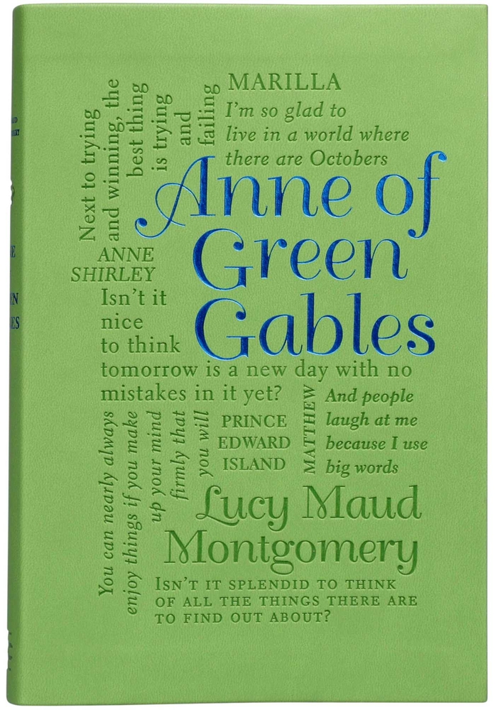 Anne of Green Gables: A Timeless Tale of Imagination, Friendship, and Finding Home cover