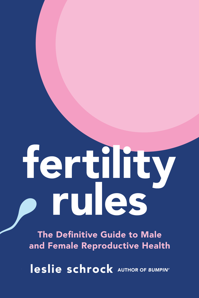 Fertility Rules: The Definitive Guide to Male and Female Reproductive Health cover