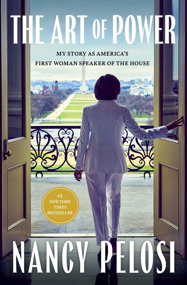 The Art of Power: My Story as America's First Woman Speaker of the House cover