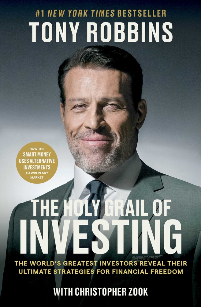 The Holy Grail of Investing: The World's Greatest Investors Reveal Their Ultimate Strategies for Financial Freedom cover