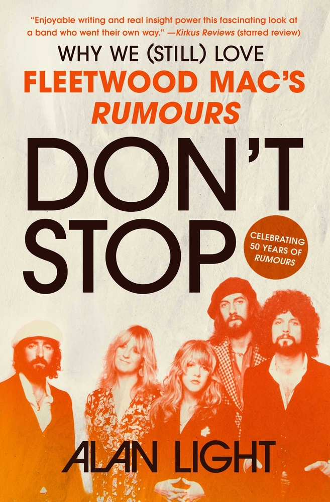 Don't Stop: Why We (Still) Love Fleetwood Mac's Rumours cover