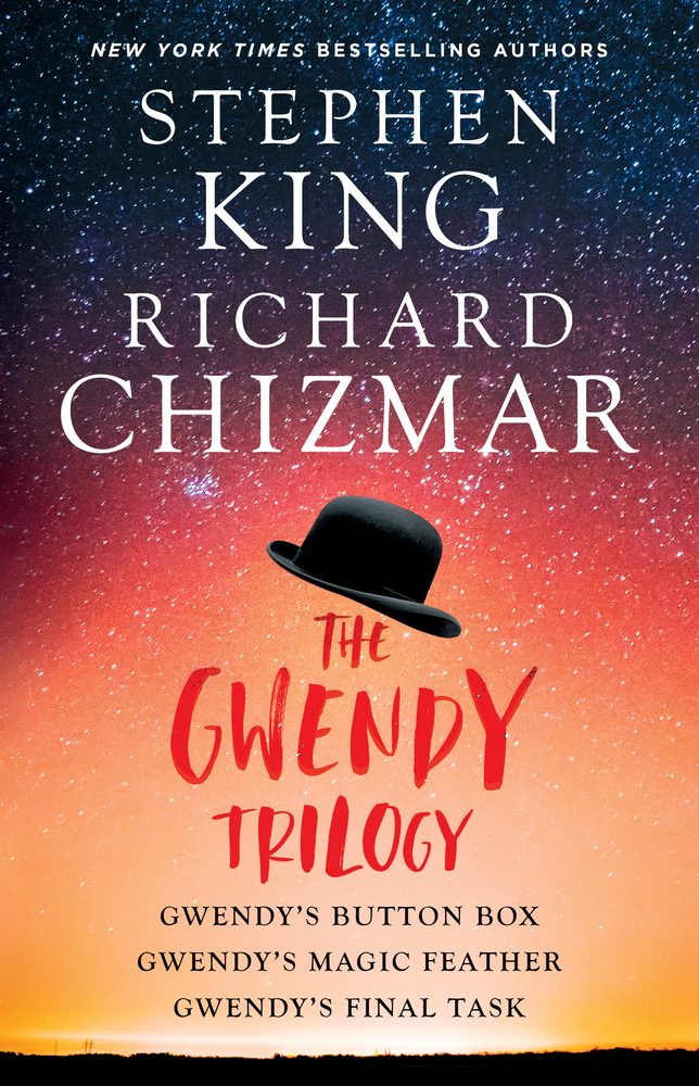 The Gwendy Trilogy (Bind-Up): Gwendy's Button Box, Gwendy's Magic Feather, Gwendy's Final Task cover
