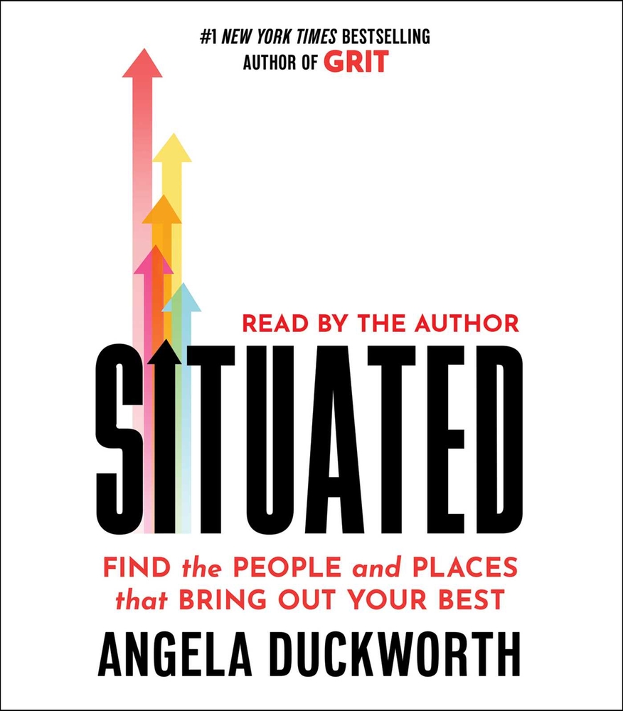 Situated: Find the People and Places That Bring Out Your Best cover