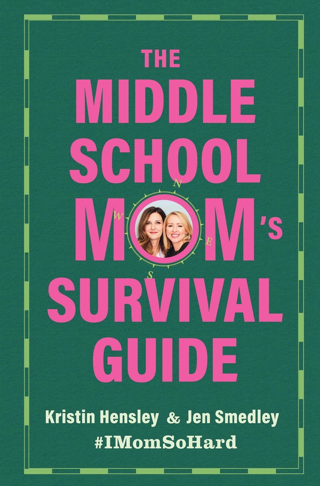 The Middle School Mom's Survival Guide cover