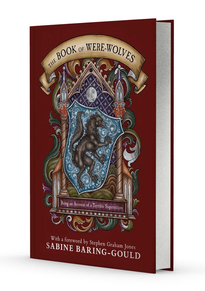 The Book of Were-Wolves: Being an Account of a Terrible Superstition cover