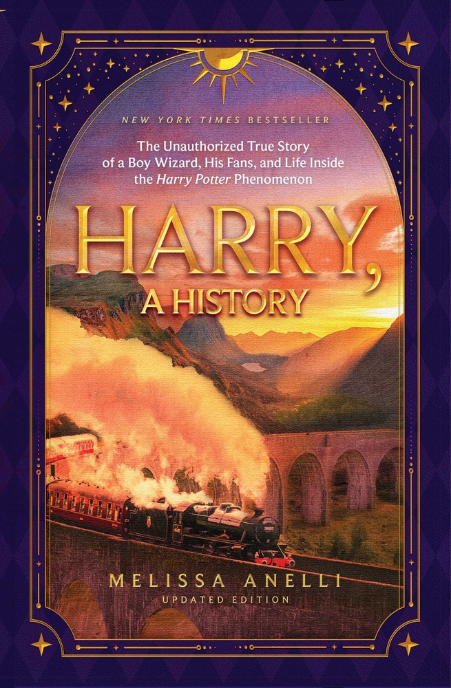 Harry, a History (Updated Edition): The Unauthorized True Story of a Boy Wizard, His Fans, and Life Inside the Harry Potter Phenomenon cover
