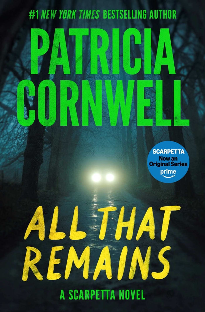 All That Remains: A Scarpetta Novel cover