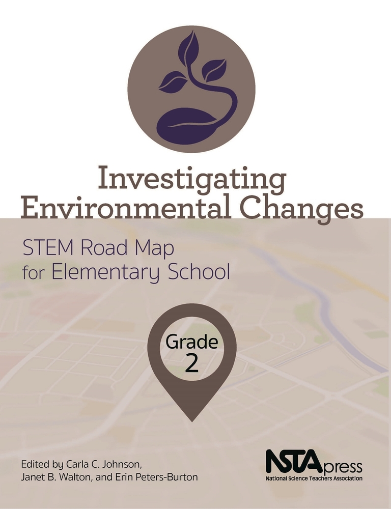 Investigating Environmental Changes, Grade 2: Stem Road Map for Elementary School cover