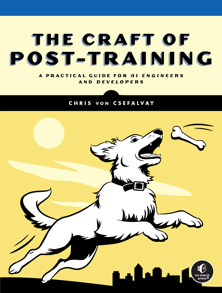 The Craft of Post-Training: A Practical Guide for AI Engineers and Developers cover