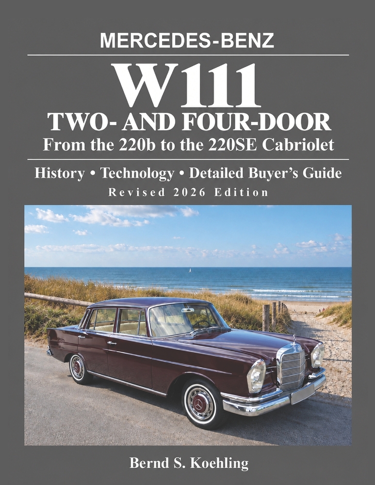 MERCEDES-BENZ, The 1960s, W111 Two- and Four-Door: From the 220b Sedan to the 220SEb Cabriolet cover