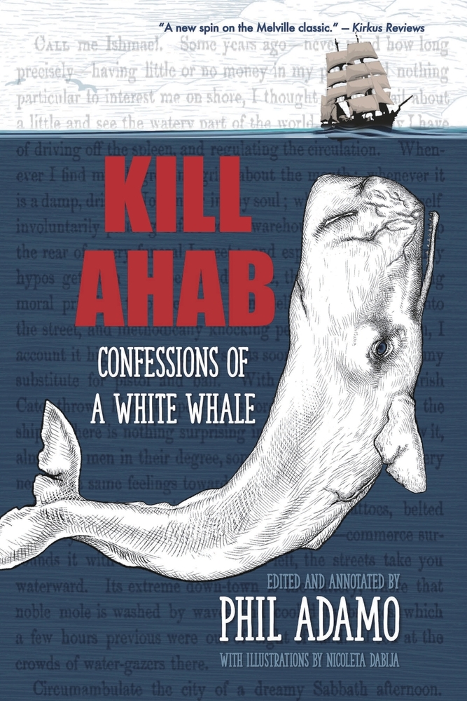 Kill Ahab: Confessions of a White Whale cover