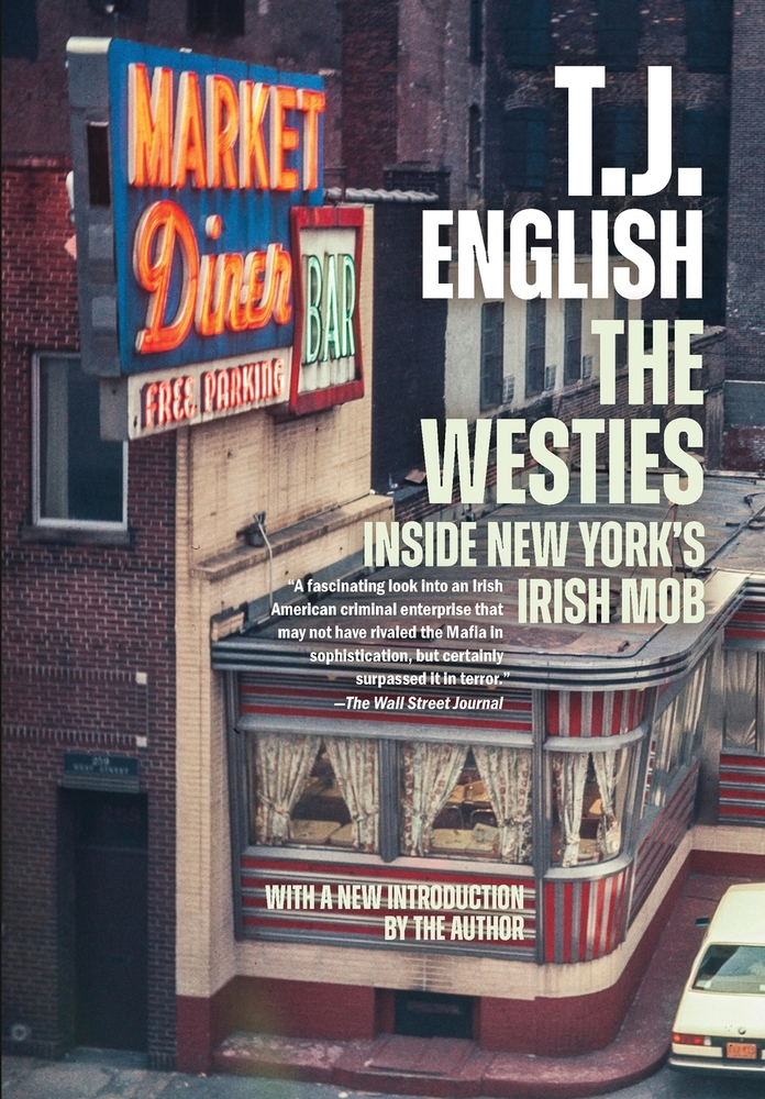 The Westies: Inside New York's Irish Mob cover