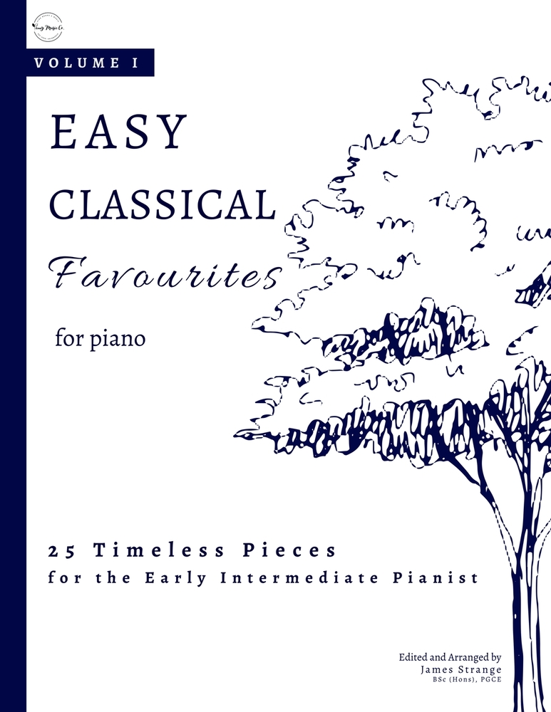 Easy Classical Favourites for Piano: 25 Timeless Pieces for Early Intermediate Pianists cover