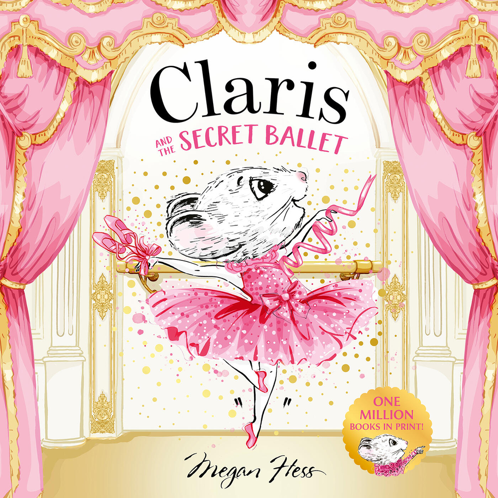 Claris and the Secret Ballet: A Claris Storybook cover