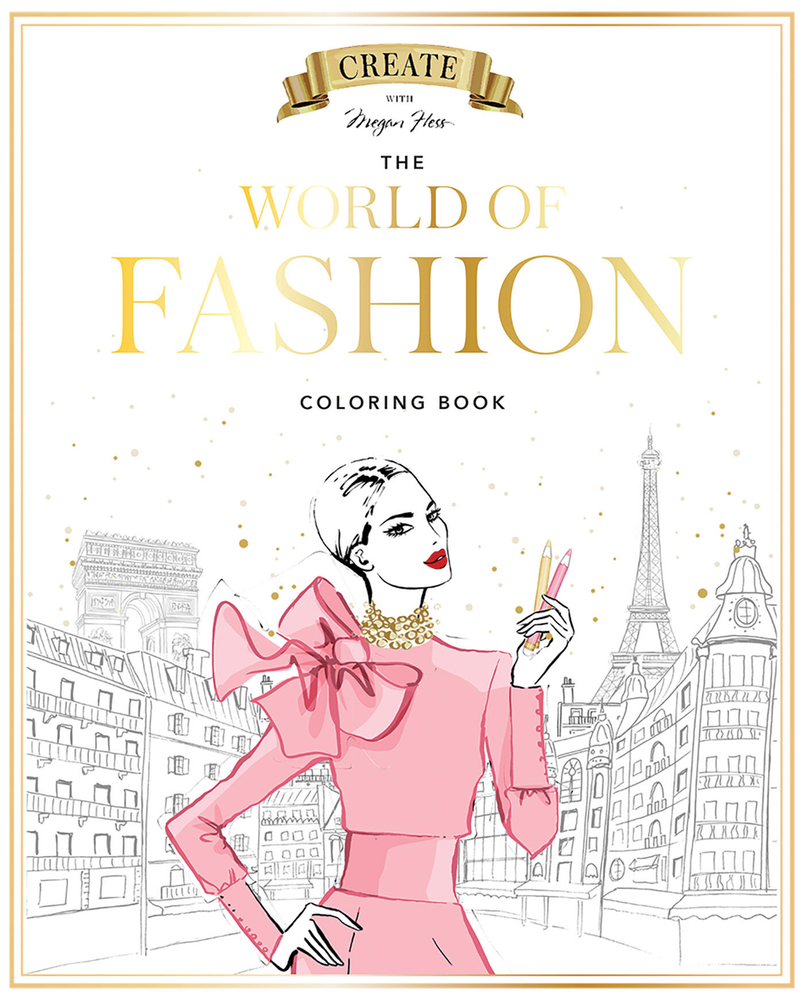 Megan Hess: The World of Fashion Coloring Book cover