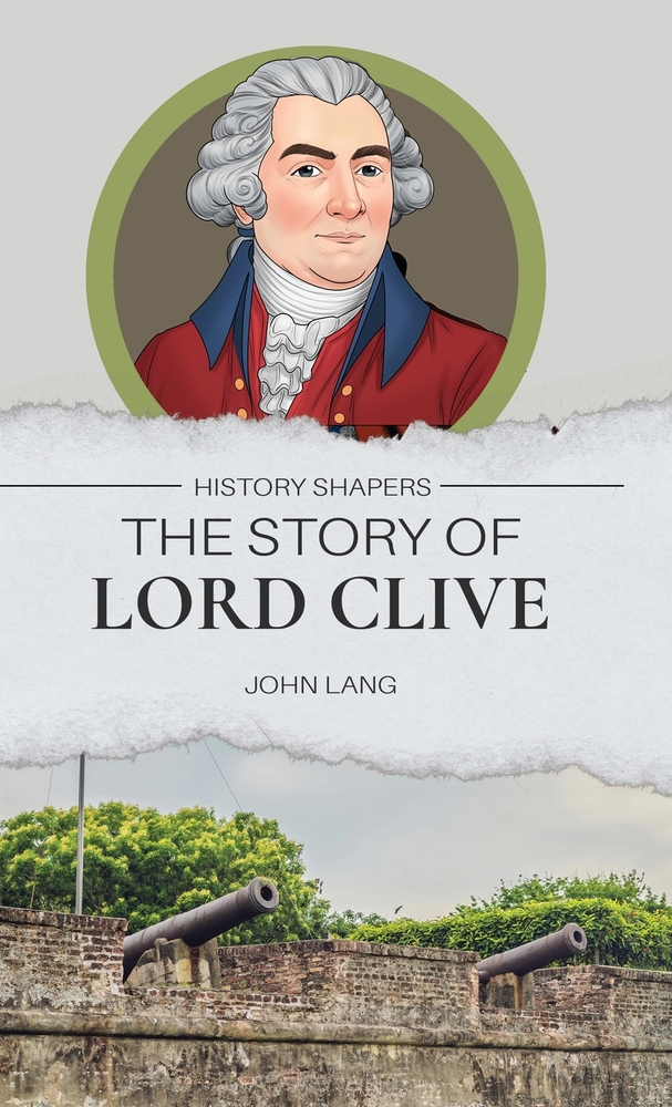 The Story of Lord Clive cover