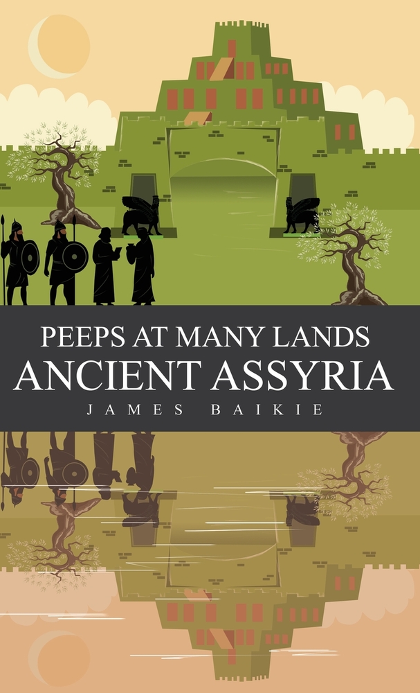 Peeps at Many Lands Ancient Assyria cover