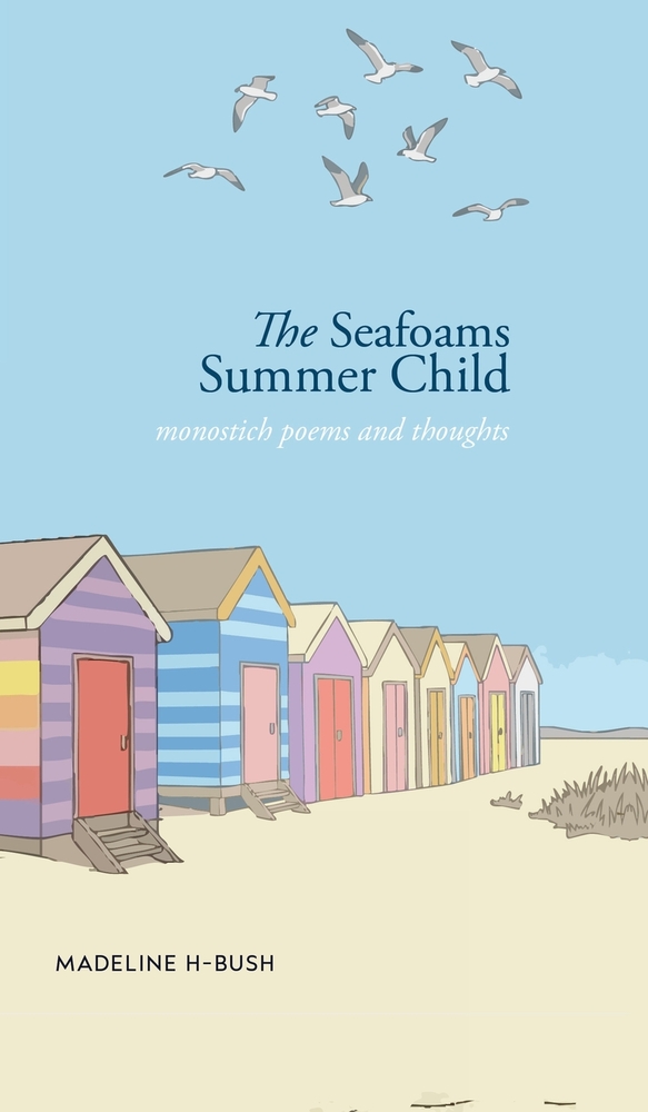 The Seafoams Summer Child: monostich poems and thoughts cover