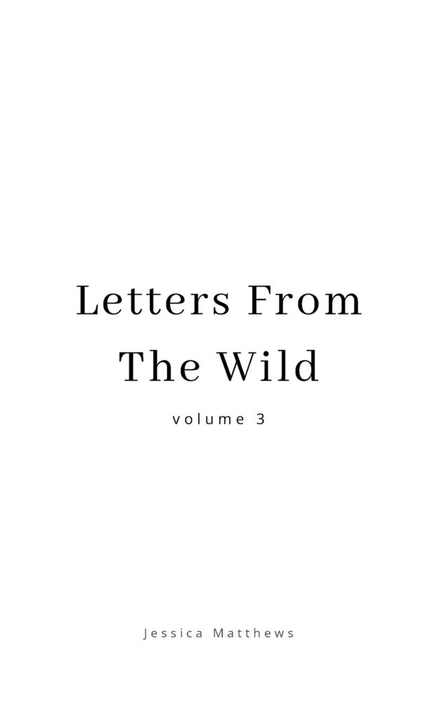 Letters From The Wild Volume 3 cover