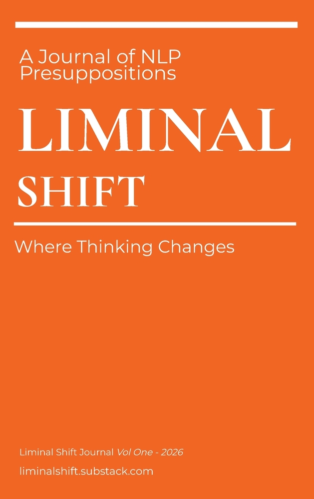 Liminal Shift. A Journal of NLP Presuppositions cover