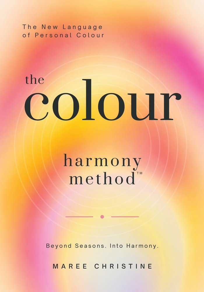 The Colour Harmony Method: The New Language of Personal Colour cover