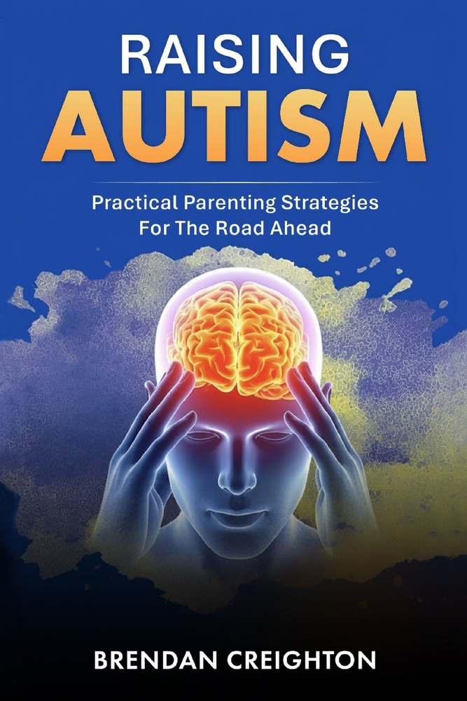 Raising Autism: Practical Parenting Strategies for the Road Ahead cover