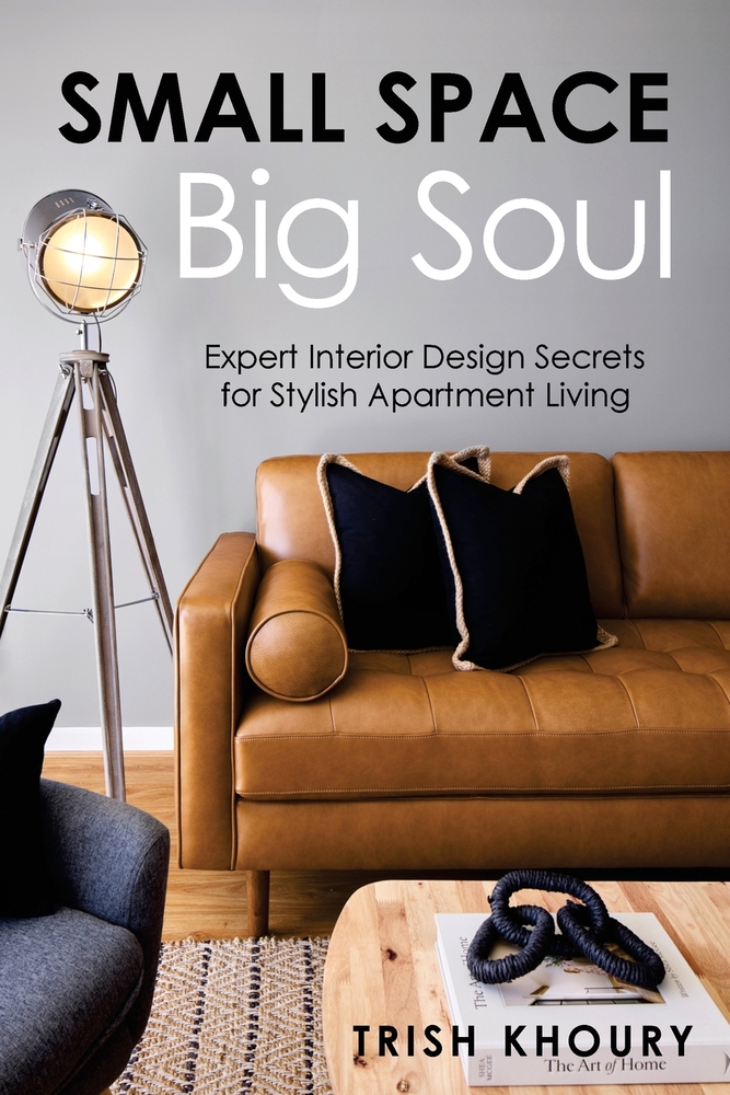 Small Space, Big Soul: Expert Interior Design Secrets for Stylish Apartment Living cover