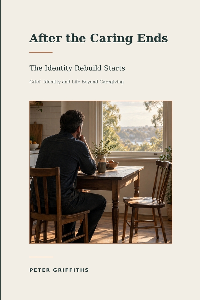 After the Caring Ends: Grief, Identity and Life Beyond Caregiving cover