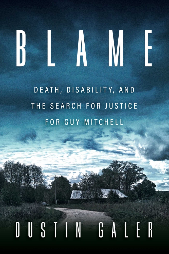 Blame: Death, Disability, and the Search for Justice for Guy Mitchell cover