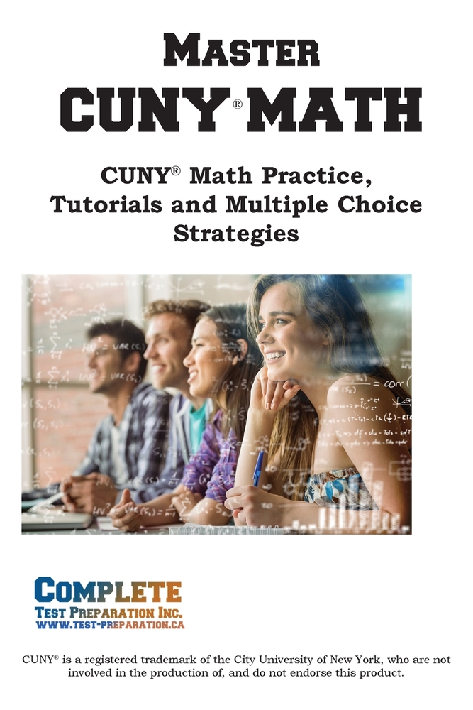 Master CUNY Math: Math Practice, Tutorials and Multiple Choice Strategies cover