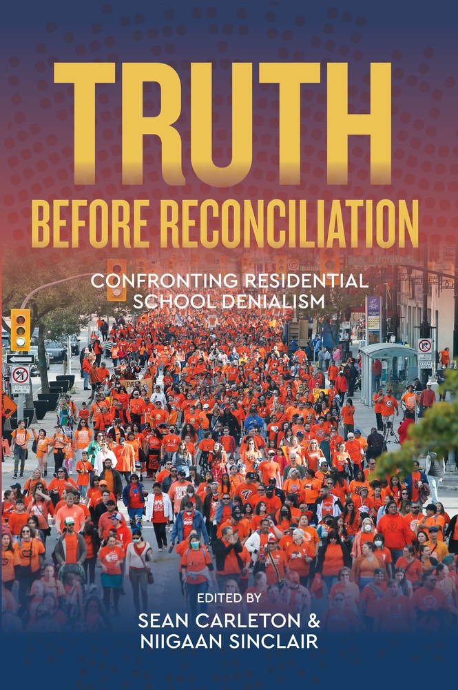 Truth Before Reconciliation: Confronting Residential School Denialism cover