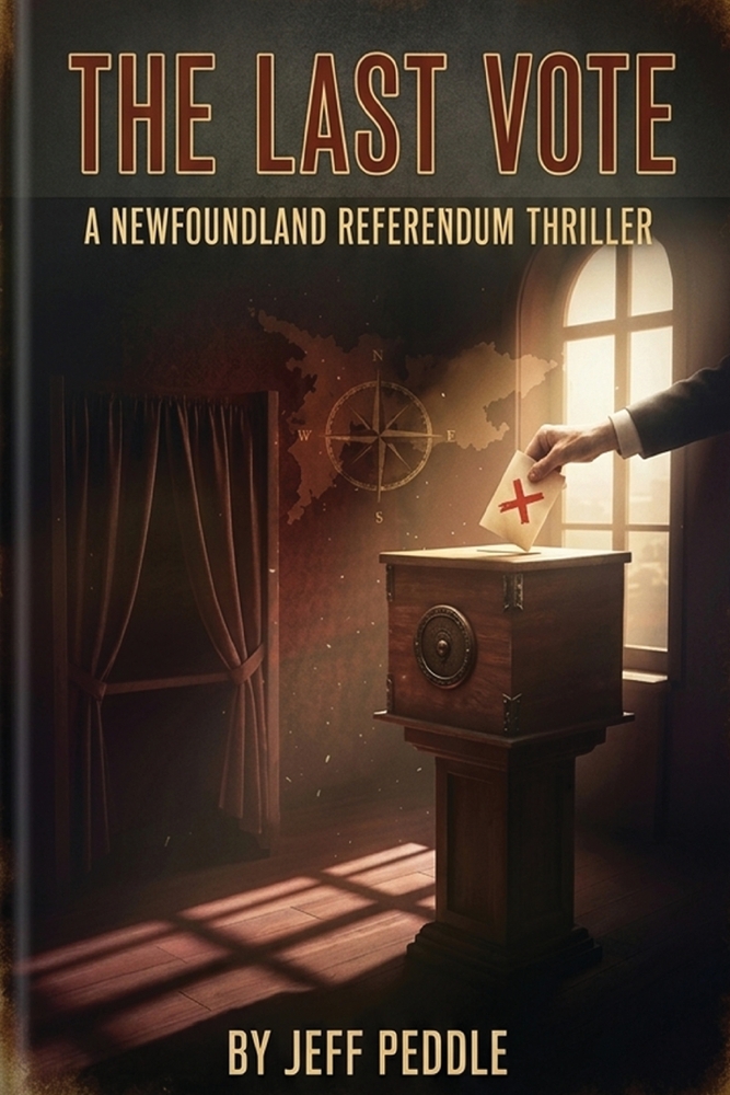 The Last Vote: A Newfoundland Referendum Thriller cover