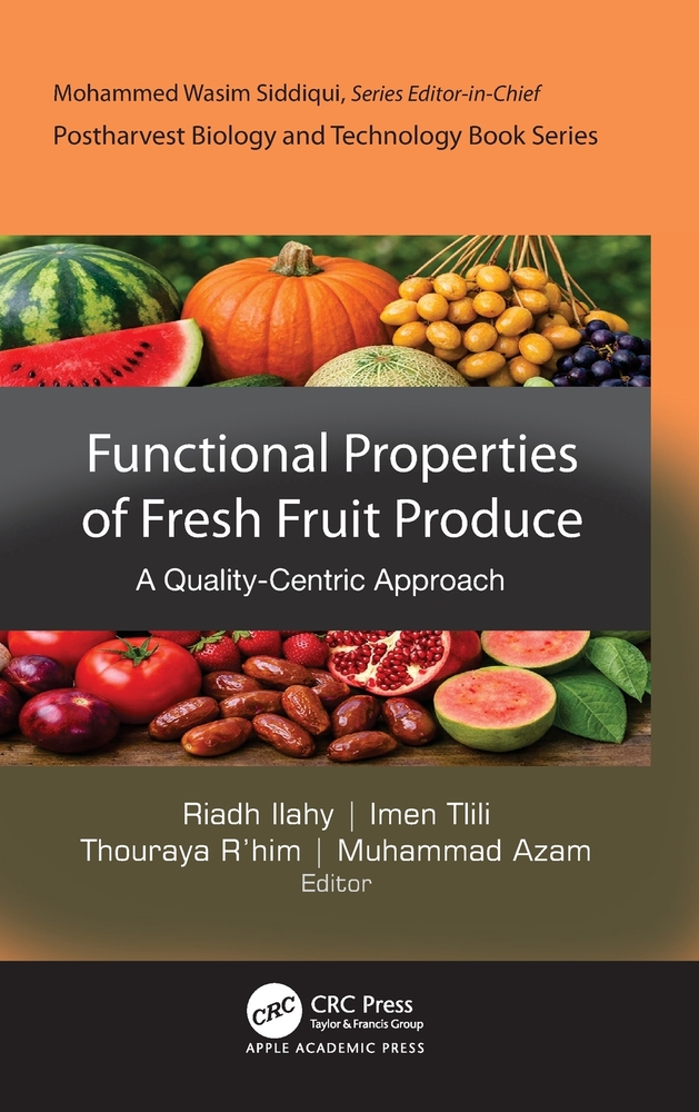 Functional Properties of Fresh Fruit Produce: A Quality-Centric Approach cover