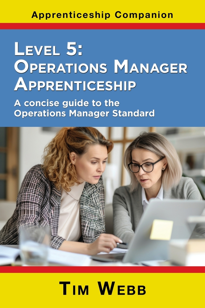 Level 5 Operations Manager Apprenticeship: A concise guide to the Operations Manager Standard cover