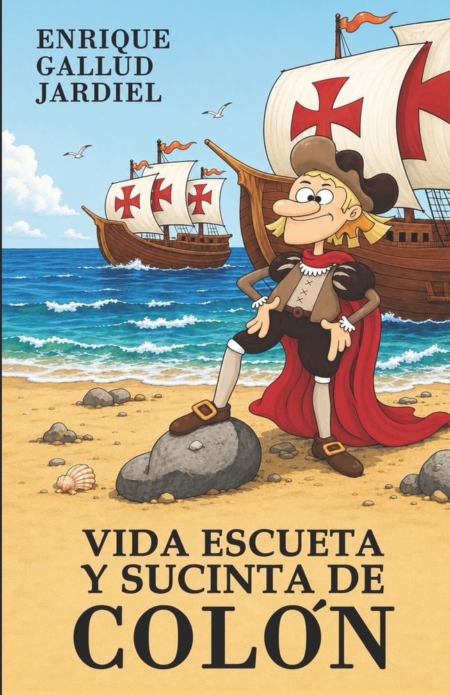 Vida escueta y sucinta de Colón: Una parodia del Descubrimiento cover