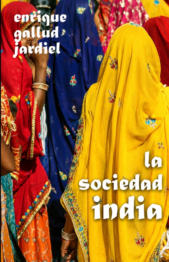 La sociedad india: Virtudes y defectos cover
