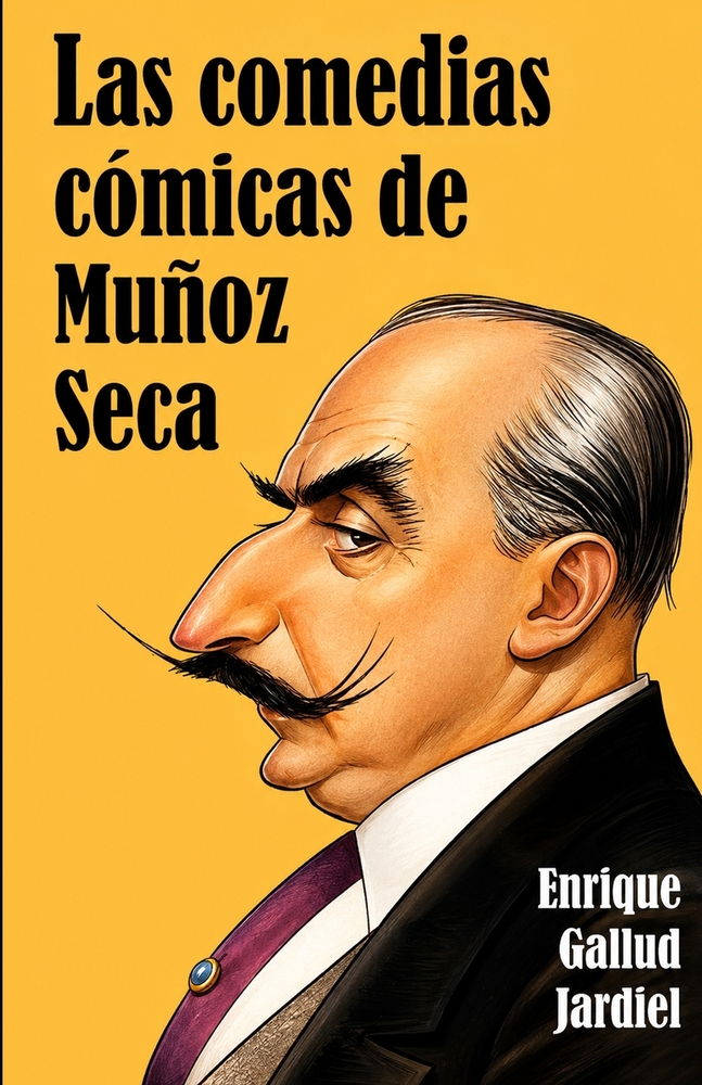 Las comedias cómicas de Muñoz Seca cover