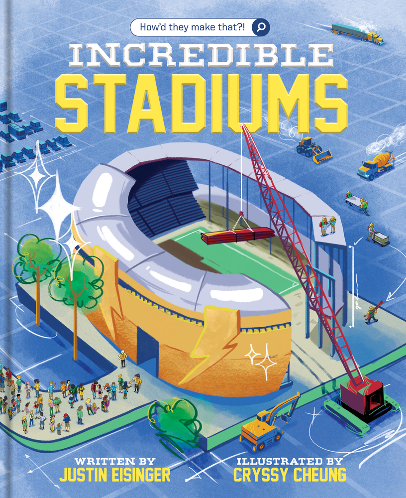 How'd They Make That?! Incredible Stadiums: Book 1 cover