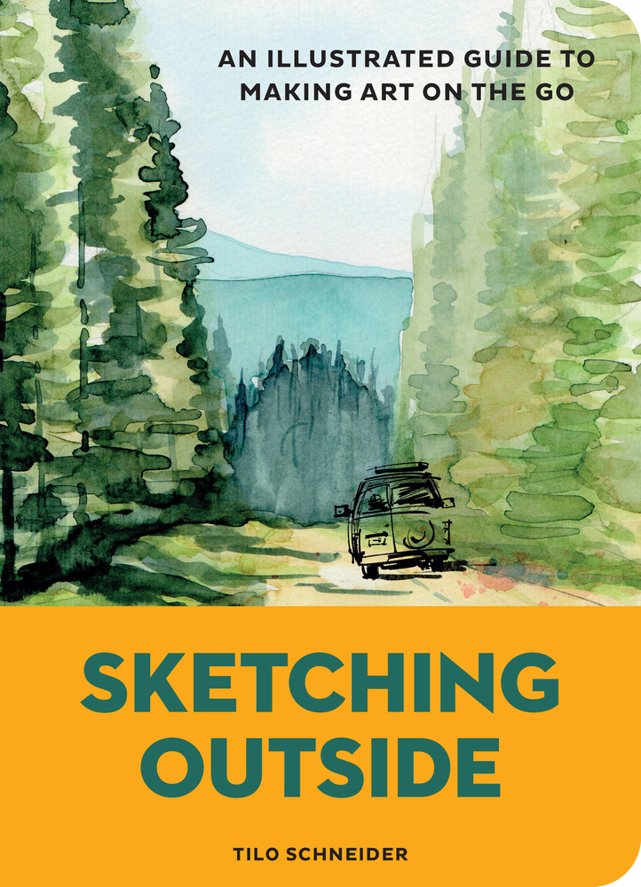 Sketching Outside: An Illustrated Guide to Making Art on the Go cover