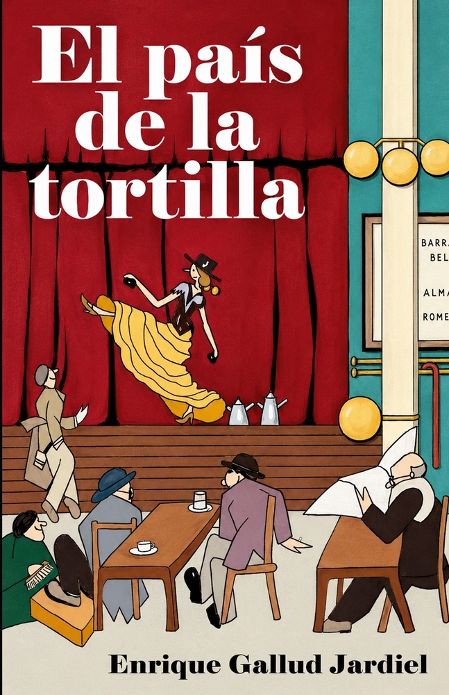 El país de la tortilla: Crónica imperfecta cover