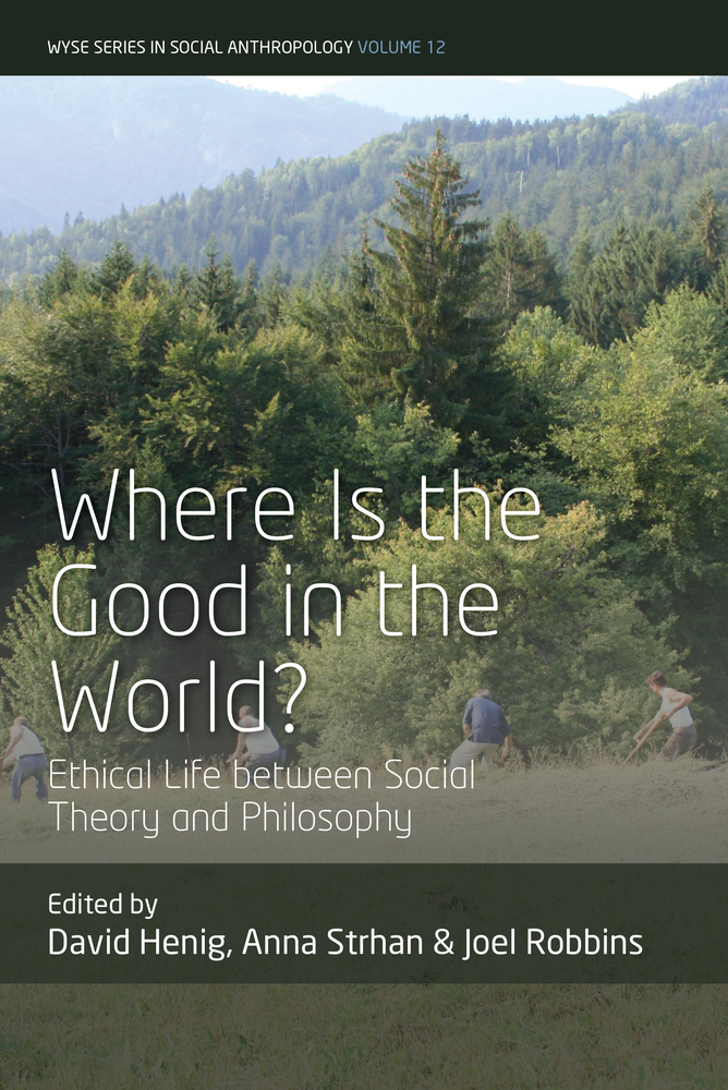 Where Is the Good in the World?: Ethical Life Between Social Theory and Philosophy cover