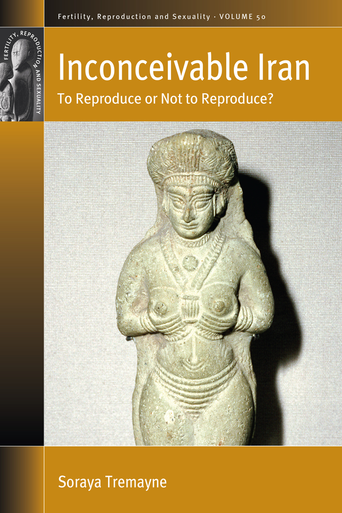 Inconceivable Iran: To Reproduce or Not to Reproduce? cover