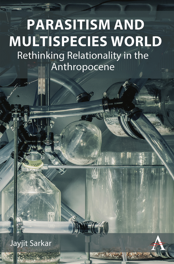 Parasitism and Multispecies World: Rethinking Relationality in the Anthropocene cover