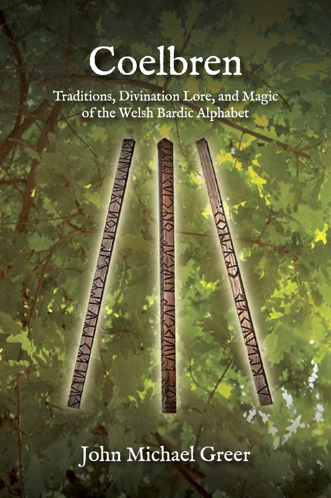 Coelbren: Traditions, Divination Lore, and Magic of the Welsh Bardic Alphabet - Revised and Expanded Edition cover