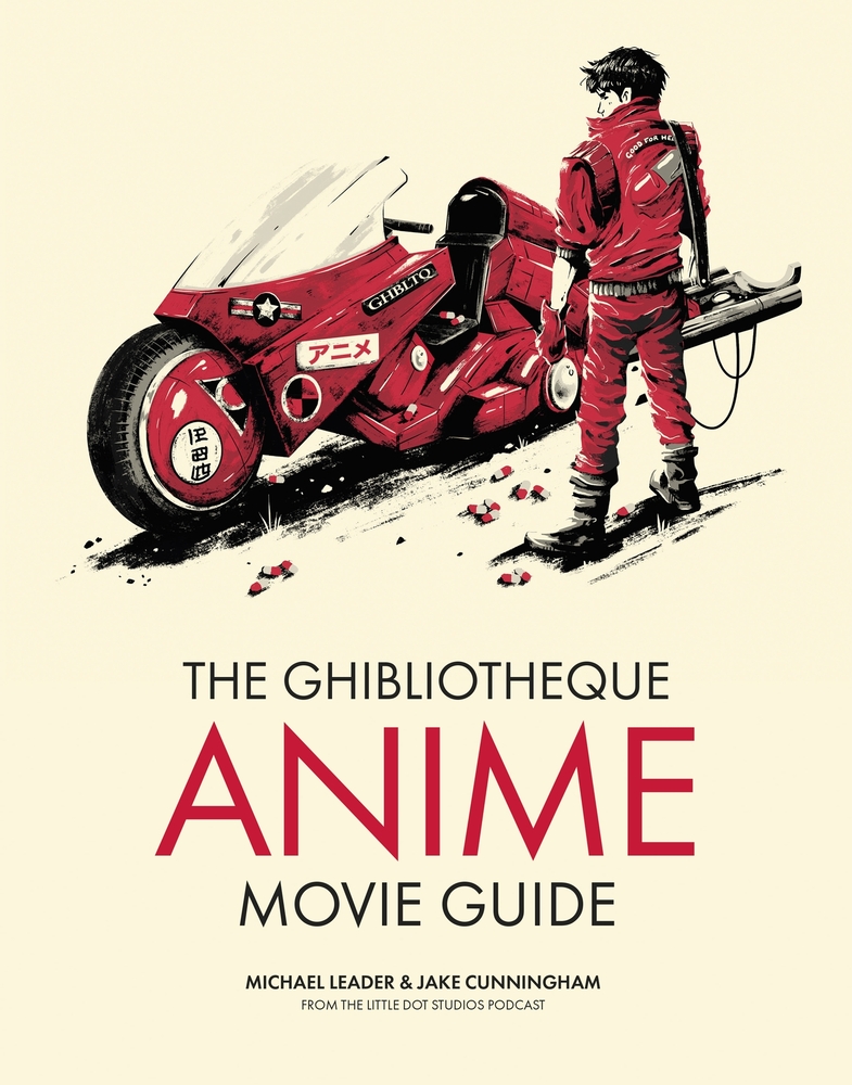 The Ghibliotheque Anime Movie Guide: The Essential Guide to Japanese Animated Cinema cover