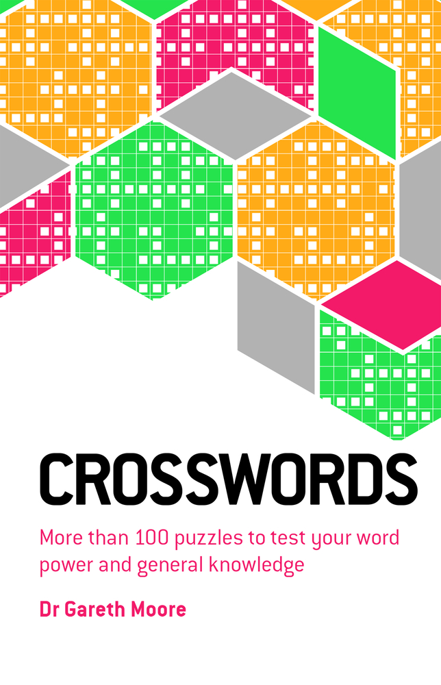 Crosswords: More Than 100 Puzzles to Test Your Word Power and General Knowledge cover