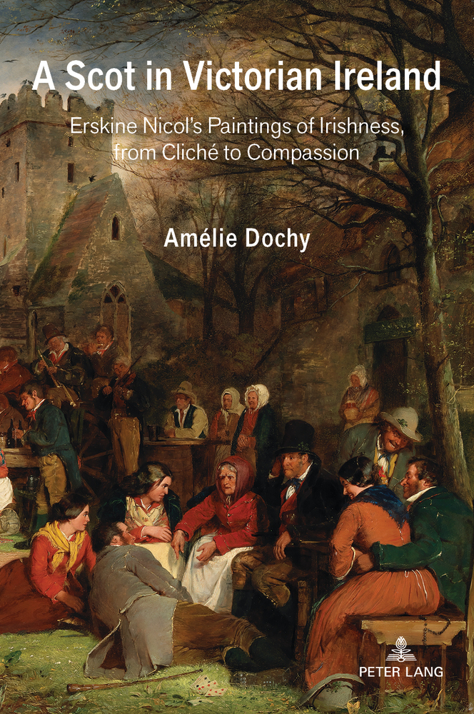 A Scot in Victorian Ireland: Erskine Nicol's Paintings of Irishness, from Cliché to Compassion cover