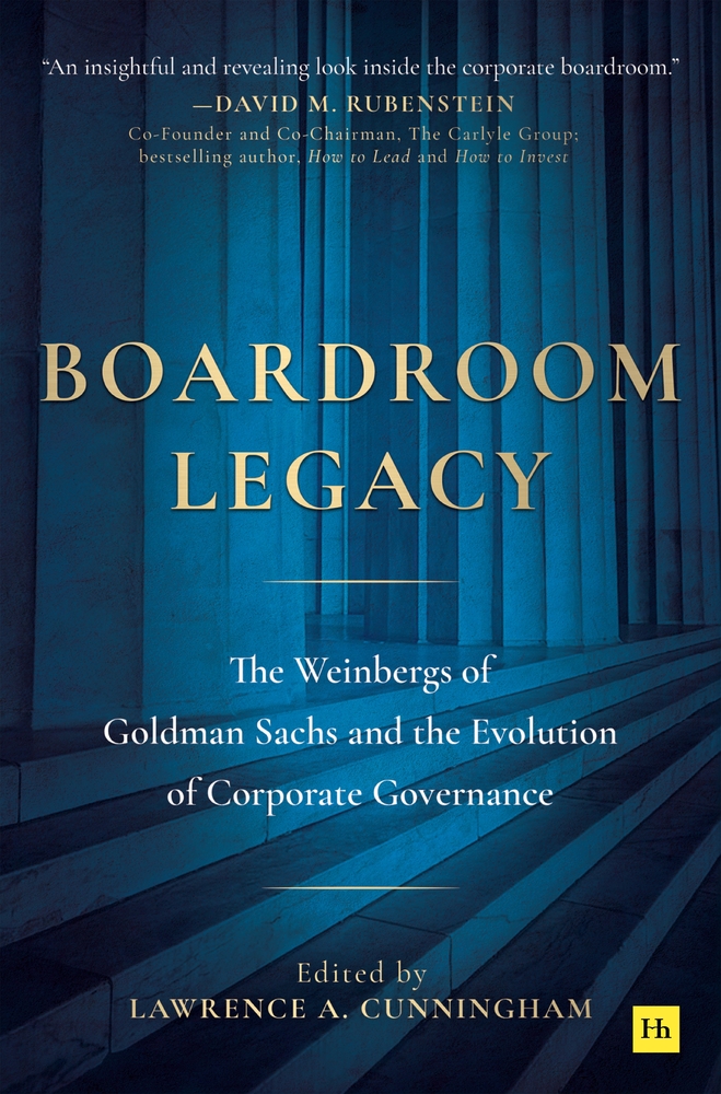 Boardroom Legacy: The Weinbergs of Goldman Sachs and the Evolution of Corporate Governance cover