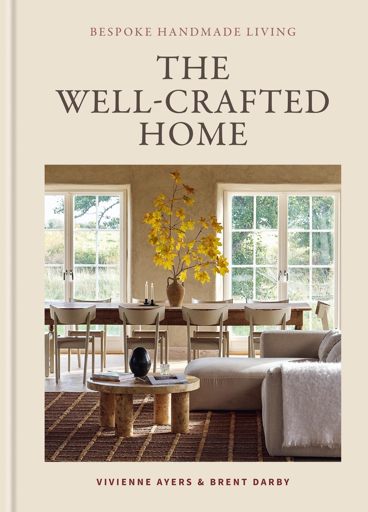 The Well-Crafted Home: Bespoke Handmade Living cover